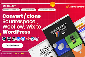 convert clone or transfer squarespace ,weebly, webflow, wix to wordpress website