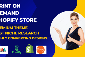 create a stunning print on demand shopify store or shopify website