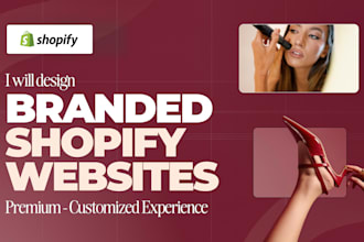 build branded shopify website development, cro, shopify website design