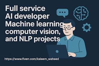 full service ai developer machine learning, computer vision, and nlp projects