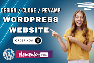 design, clone website or revamp wordpress website using elementor pro
