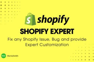fix any shopify issue, bug and provide custom shopify coding