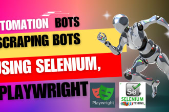 create web automation, scraping bots by playwright, selenium
