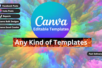 design editable canva templates for social media,bulk designs,logo,CV,menus