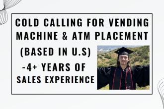 do cold calling for vending machine locator atm placement