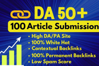 create 100 article submission contextual backlinks with high da sites