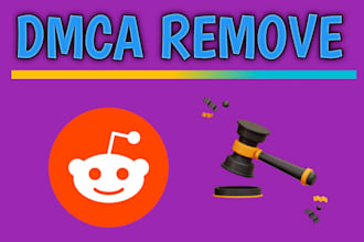 takedown harassing defaming negative bad false content from reddit by dmca