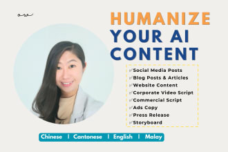 humanize your ai generated english chinese cantonese malay content