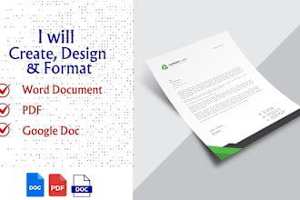 create, design, and format word doc, PDF, and google doc