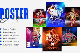 design sports graphics posters football, basketball, volleyball poster any type