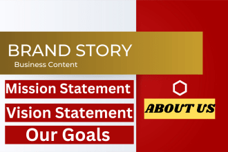 write powerful company intro,mission and vision statement,brand story ,about us
