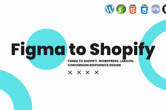 convert figma to shopify, wordpress, html, laravel