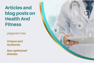 write medical and health articles and blogs