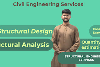 help you with design and analysis civil structures