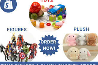 create a professional toys, figures, plushies dropshipping store
