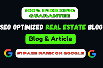 write SEO optimized real estate blog or article