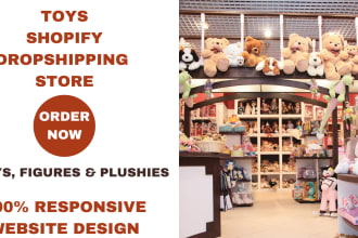build a professional shopify store for toys, plushies and figures