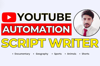 be your video script writer for youtube automation channel