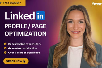 write, revamp, optimize and upgrade your linkedin profile and business page