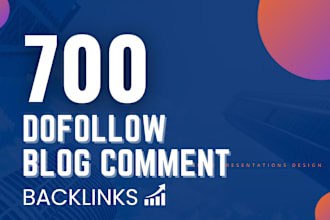 do 700 dofollow blog comment backlinks with high authority