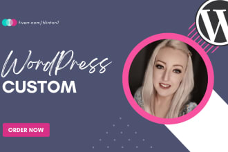 help with any custom wordpress issues or build