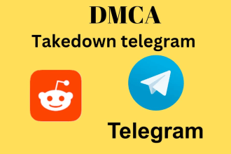 send dmca takedown notice and report telegram and reddit content