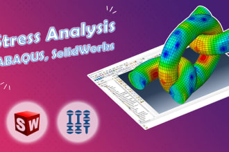 do stress analysis with abaqus or solidworks