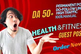 do health,fitness guest post with dofollow backlinks on high da health blog