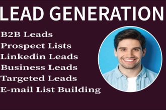do b2b lead generation, business leads, email, linkedin and contact list