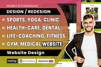 do sports, gym,yoga, healthcare, fitness, life coaching, dental, medical website