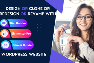 design, clone, or redesign website by elementor pro or beaver builder or divi