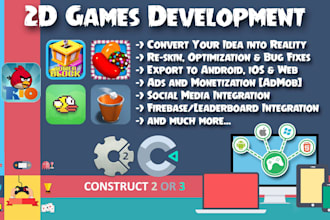develop 2d games in construct 3 or 2 or reskin or fix bugs