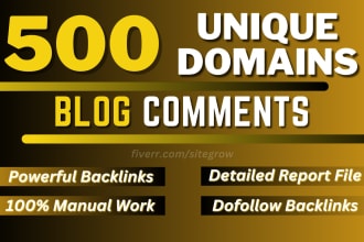 do 500 unique dofollow blog comments SEO backlinks on da 30
