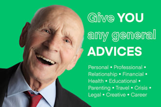 give you advices on anything