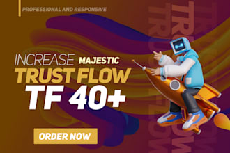 increase majestic trust flow tf 40 plus with seo backlinks