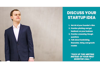 discuss your business and startup idea with you