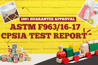provide astm f963 16 17 and cpsia report for amazon products