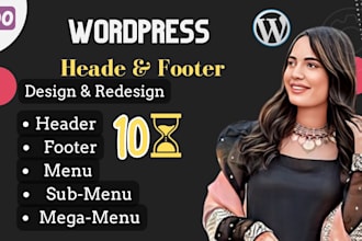 design and fix header, footer and mega menu for wordpress website in 10 hours
