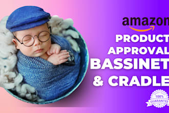 get amazon bassinet and cradle product compliance approval