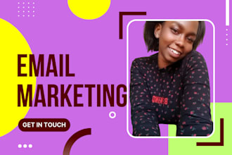 be your email marketing campaign manager