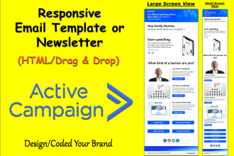 design responsive active campaign HTML email template or newsletter