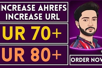 increase ur url rating up to 70 and ahrefs ur 70 plus