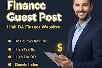 provide finance guest post on high da websites for SEO
