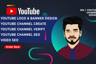 create youtube channel, setup, design and optimize