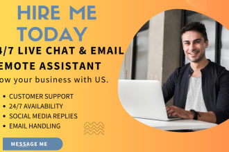 be live chat support and email support remote assistant
