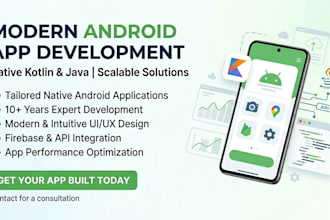 develop high quality android apps using kotlin and java