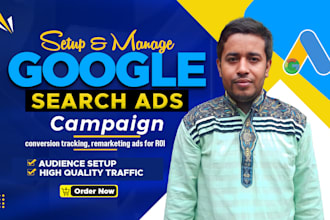 setup google search ads campaign, conversion tracking, remarketing ads for ROI