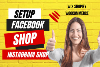 setup up fix and approve facebook shop, instagram shop,connect with shopify