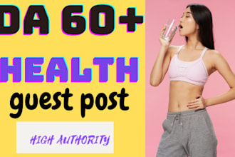 do guest post health  guest post high da guest post