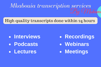 provide high quality transcription services in french, english, and arabic